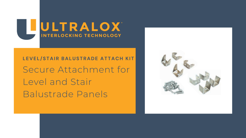 Ultralox Level/Stair Balustrade Attach Kit 